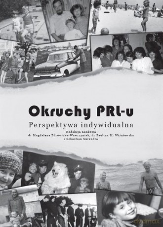 Okruchy PRL-u [KSIĄŻKA]