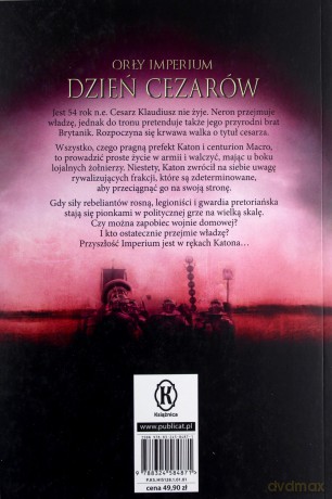 Orły imperium 16. Dzień cezarów - Simon Scarrow [KSIĄŻKA]