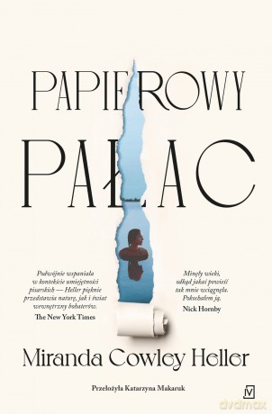 Papierowy Pałac - Heller Miranda Cowley [KSIĄŻKA]