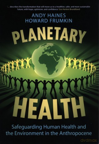 Planetary Health - Andy Haines, Howard Frumkin [KSIĄŻKA]