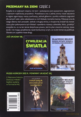 Przemiany na Ziemi jako wrota do przyszłości Część 2 - Igor Witkowski [KSIĄŻKA]