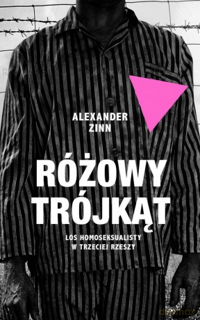 Różowy trójkąt - Alexander Zinn [KSIĄŻKA]