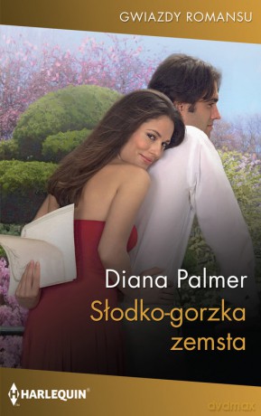 Słodko-gorzka zemsta - Diana Palmer [KSIĄŻKA]