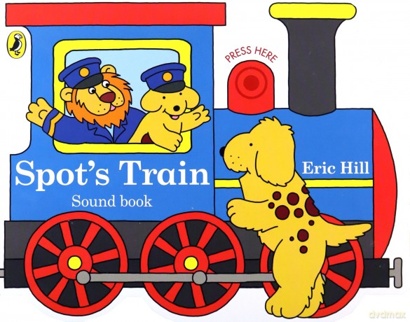 Spot's Train - Eric Hill [KSIĄŻKA]
