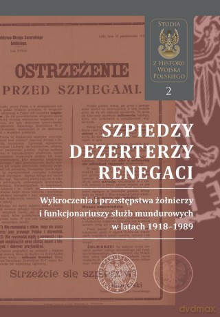 Szpiedzy, dezerterzy, renegaci [KSIĄŻKA]