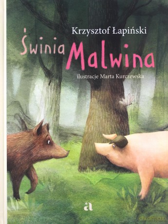 Świnia Malwina - Krzysztof Łapiński [KSIĄŻKA]