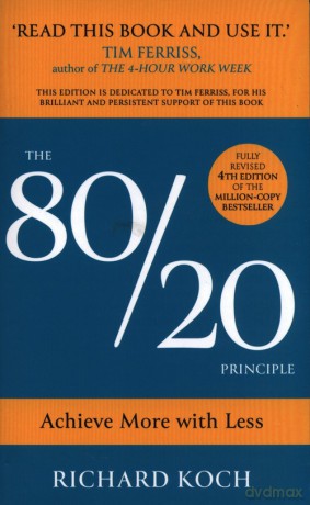 The 80/20 Principle - Richard Koch [KSIĄŻKA]