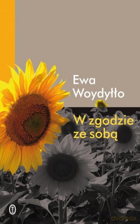 W zgodzie ze sobą - Ewa Woydyłło [KSIĄŻKA]