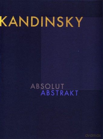 Wassily Kandinsky - Absolut. Abstrakt - Helmut Friedel [KSIĄŻKA]