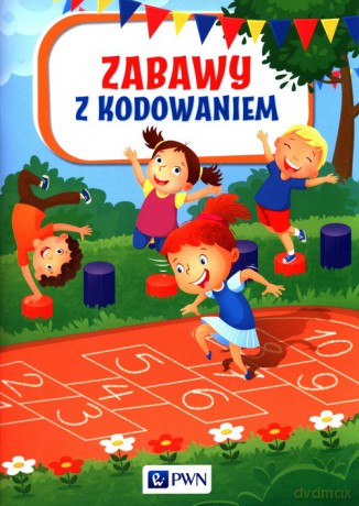 Zabawy z kodowaniem - Anna Świć [KSIĄŻKA]