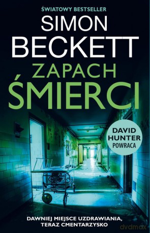 Zapach śmierci - Simon Beckett [KSIĄŻKA]