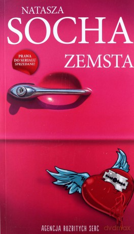 Zemsta. Agencja Rozbitych Serc - Natasza Socha [KSIĄŻKA]
