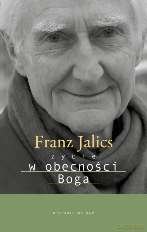 Życie w obecności Boga - Franz SJ Jalics [KSIĄŻKA]