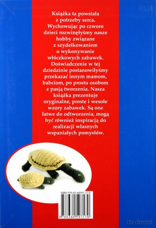 Zabawki Szydełkowe - Anna Franek, Marzena Riegel [KSIĄŻKA]