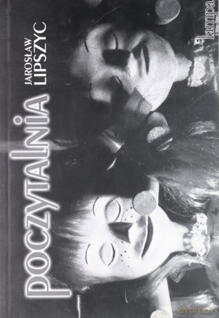 Poczytalnia - Jarosław Lipszyc [KSIĄŻKA]
