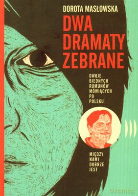 Dwa Dramaty Zebrane - Dorota Masłowska [KSIĄŻKA]