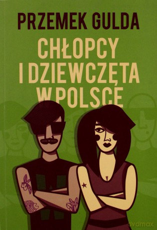 Chłopcy i  dziewczęta w polsce - Przemek Gulda [KSIĄŻKA]