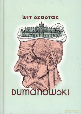 Dumanowski (twarda) - Wit Szostak [KSIĄŻKA]