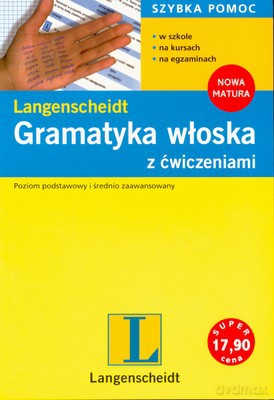 Gramatyka Włoska Z Ćwiczeniami [KSIĄŻKA]
