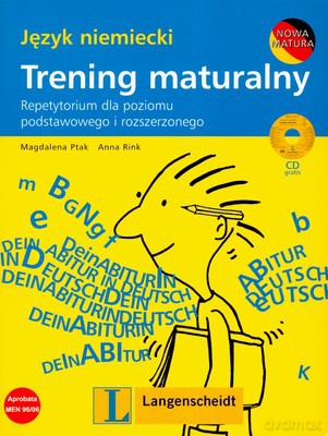 Język Niemiecki Trening Maturalny Nowa Matura - Magdalena Ptak, Anna Rink [KSIĄŻKA]