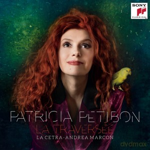 Patricia Petibon: La traversée [CD]