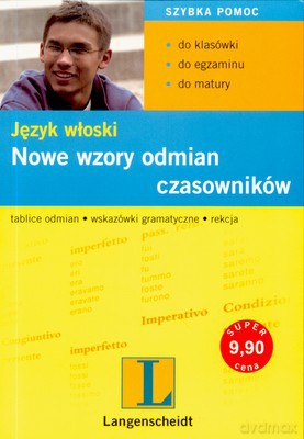 Język Włoski Nowe Wzory Odmian Czasowników (broszurowa) [KSIĄŻKA]