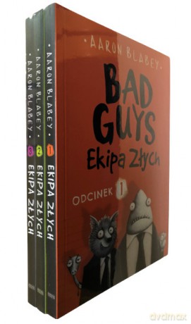 Ekipa złych. Bad guys. Pakiet odcinek 1-3 - Aaron Blabey [3xKSIĄŻKA]