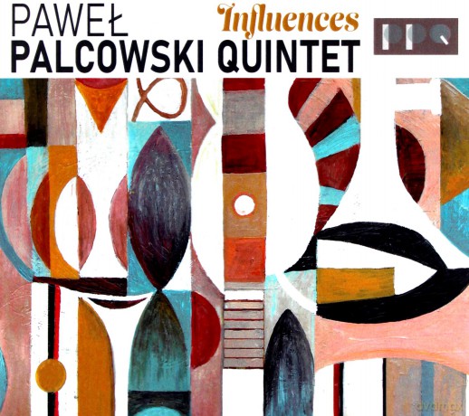 Paweł Palcowski Quintet: Influences [CD]