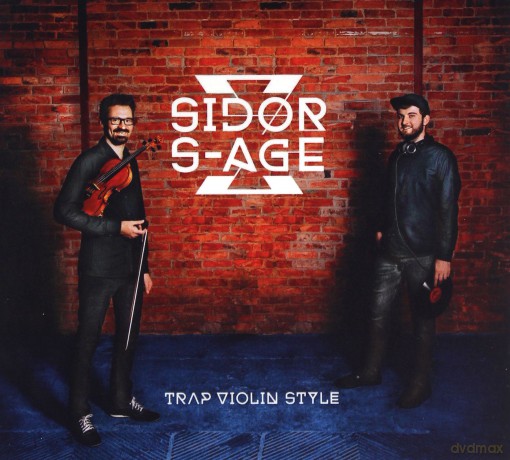 Sidor X S-AGE: Trap Violin Style [CD]