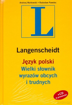 Język Polski Wielki Słownik Wyrazów Obcych I Trudnych (twarda) - Andrzej Markowski, Radosław Pawelec [KSIĄŻKA]+[CD]