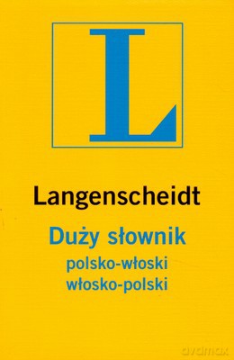Duży Słownik Polsko-Włoski Włosko-Polski [KSIĄŻKA]