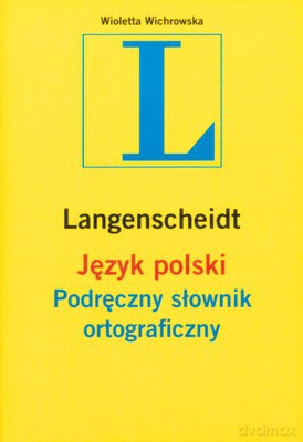 Język Polski Podręczny Słownik Ortograficzny - Wioletta Wichrowska [KSIĄŻKA]
