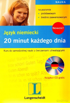 Język Niemiecki 20 Minut Każdego Dnia (twarda) [KSIĄŻKA]