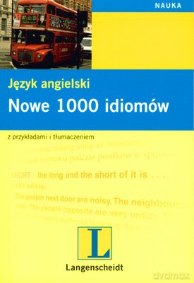 Język Angielski Nowe 1000 Idiomów [KSIĄŻKA]