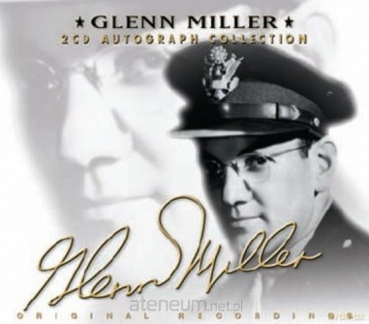 Glenn Miller. Autograph Collection [CD]