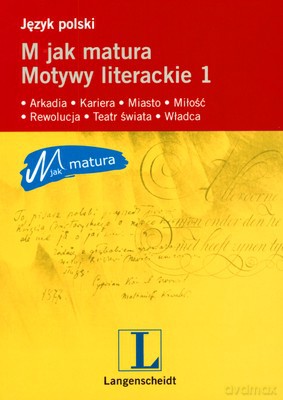 M Jak Matura Motywy Literackie 1 [KSIĄŻKA]