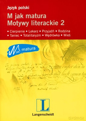 M Jak Matura Motywy Literackie 2 [KSIĄŻKA]