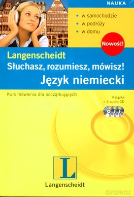 Słuchasz Rozumiesz Mówisz Język Niemiecki (twarda) [KSIĄŻKA]