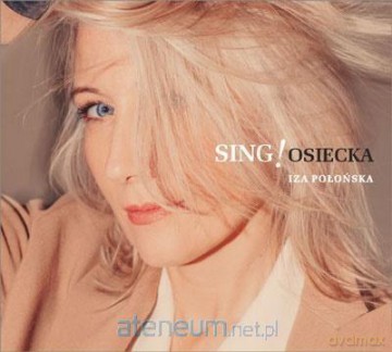 SING! Osiecka [CD]