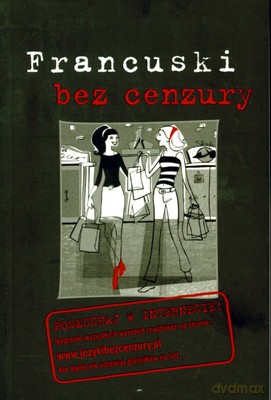 Francuski Bez Cenzury Wyd.2008 [KSIĄŻKA]