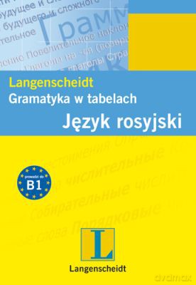 Gramatyka W Tabelach Język Rosyjski [KSIĄŻKA]