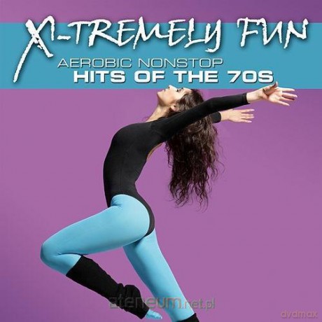 X-Tremely Fun - Aerobics: Hits Of The 70s [CD]