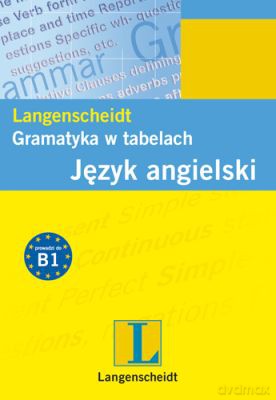 Gramatyka W Tabelach Język Angielski [KSIĄŻKA]