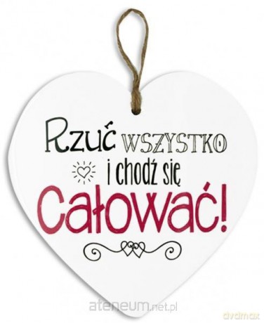 Zawieszka Serce 23-Rzuć wszystko
