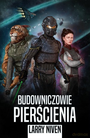 Budowniczowie Pierścienia - Larry Niven [KSIĄŻKA]