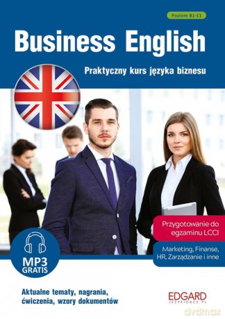 Business English. Praktyczny kurs języka biznesu [KSIĄŻKA]