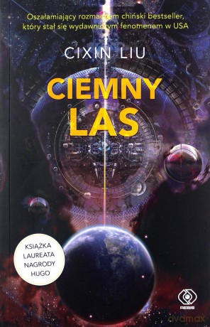 Ciemny las - Cixin Liu [KSIĄŻKA]