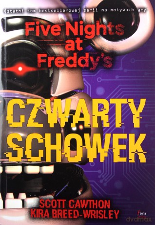 Czwarty schowek Five Nights at Freddy's 3 - Scott Cawthon, Kira Breed-Wrisley [KSIĄŻKA]