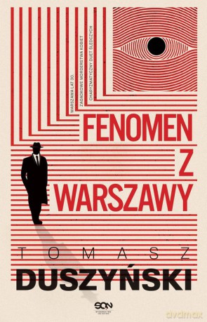 Fenomen z Warszawy - Tomasz Duszyński [KSIĄŻKA]