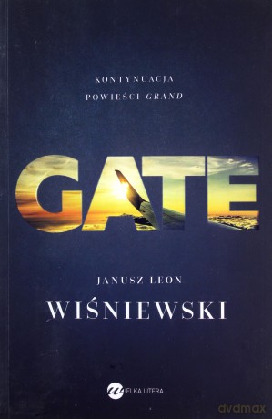 Gate - Janusz Leon Wiśniewski [KSIĄŻKA]